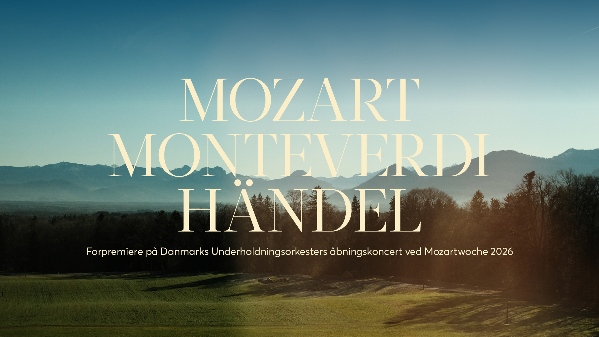 Anmeldelse: Forpremiere på Mozartwoche 2026, Mozart, Monteverdi, Händel, Konservatoriets Koncertsal (Danmarks Underholdningsorkester)